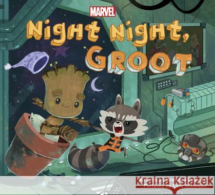 Night Night, Groot Brendan Deneen Cale Atkinson 9781484787656 Marvel Comics - książka