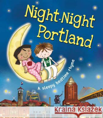 Night-Night Portland Katherine Sully Helen Poole 9781492655053 Sourcebooks Jabberwocky - książka