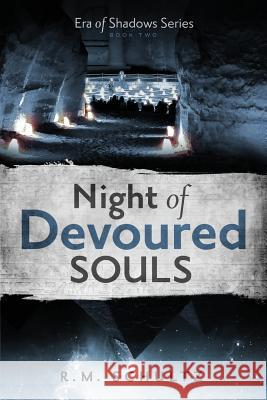 Night of Devoured Souls R. M. Schultz 9780998891835 R.M. Schultz - książka