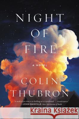 Night of Fire Colin Thubron 9780062499769 Harper Perennial - książka