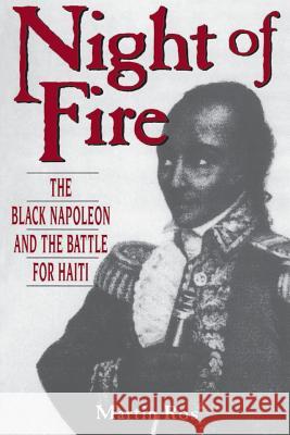 Night of Fire: The Black Napoleon and the Battle for Haiti Martin Ros Karen Ford 9780962761379 Sarpedon Publishers - książka