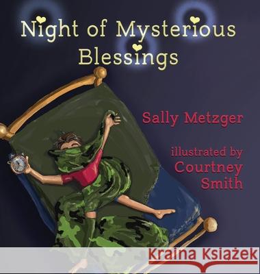 Night of Mysterious Blessings Sally Metzger, Courtney Smith 9781649494429 Elk Lake Publishing Inc - książka