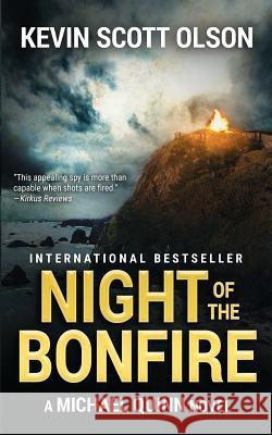 Night of the Bonfire: A Michael Quinn Novel Kevin Scott Olson 9780615970158 Roseblood Publications - książka