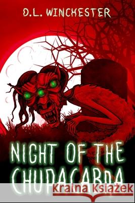 Night of the Chupacabra D. L. Winchester 9781966387268 Undertaker Books - książka