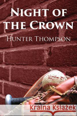 Night of the Crown Hunter Thompson 9780998715780 SIGMA's Bookshelf - książka