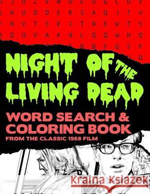 Night of the Living Dead: Zombie Horror Movie Word Search Finder Puzzle And Grayscale Coloring Pages Activity Book Large Print Size Black White Brainy Puzzler Group 9781081002817 Independently Published - książka