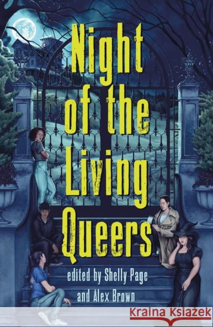 Night of the Living Queers: 13 Tales of Terror & Delight Shelly Page Alex Brown 9781250892966 St Martin's Press - książka