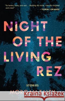 Night of the Living Rez Morgan Talty 9781953534187 Tin House Books - książka