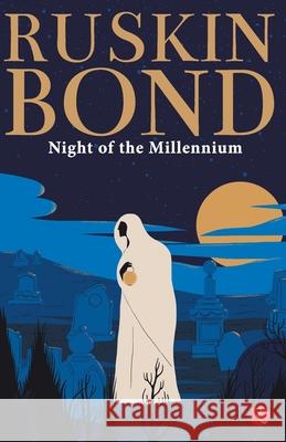 Night of the Millennium Ruskin Bond 9789353335229 Rupa Publications - książka