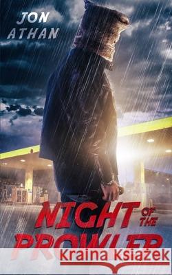 Night of the Prowler Athan Jon Athan 9798731444682 Independently published - książka