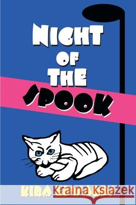 Night of the Spook Kira Edwards 9780595180486 Writers Club Press - książka