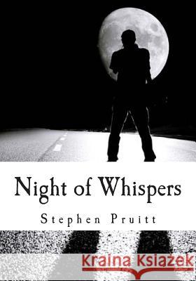 Night of Whispers Stephen T. Pruitt 9781492815471 Createspace - książka