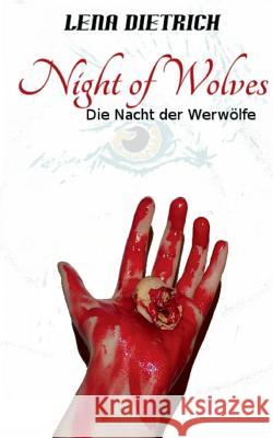 Night of Wolves Lena Dietrich 9783734509896 Tredition Gmbh - książka