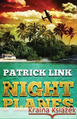 Night Planes Patrick Link 9781515105381 Createspace Independent Publishing Platform - książka