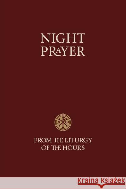 Night Prayer: From the Liturgy of the Hours Catholic Truth Society 9781860825590 CATHOLIC TRUTH SOCIETY - książka