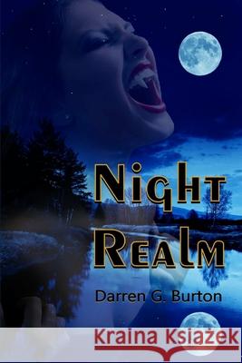 Night Realm Darren G. Burton 9781477558782 Createspace - książka