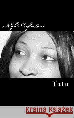 Night Reflection Tatu 9781514612194 Createspace - książka