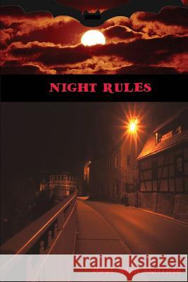 Night Rules Paul Alan Sheffield 9780692430491 Managansett Press - książka