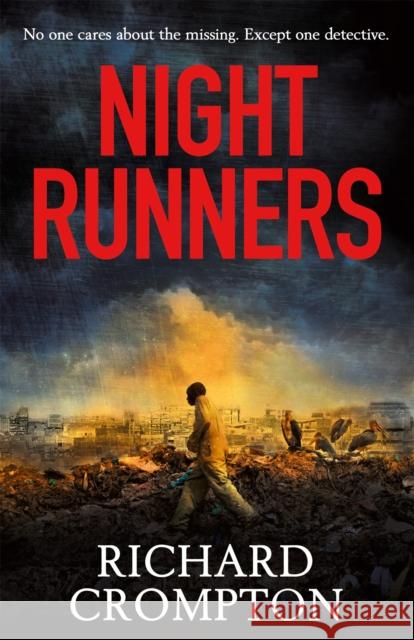 Night Runners Richard Crompton 9781780228983 Orion Publishing Co - książka