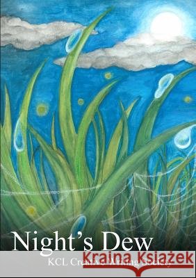 Night's Dew KCL Creative Writing Society 9781326071752 Lulu.com - książka