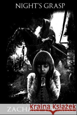 Night's Grasp Zachary Toombs 9798464643567 Independently Published - książka