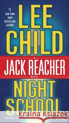 Night School: A Jack Reacher Novel Lee Child 9780804178822 Dell - książka