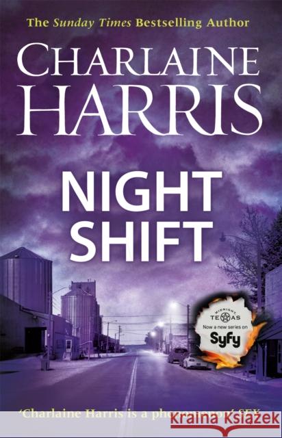 Night Shift: Now a major TV series: MIDNIGHT, TEXAS Charlaine Harris 9780575092945  - książka