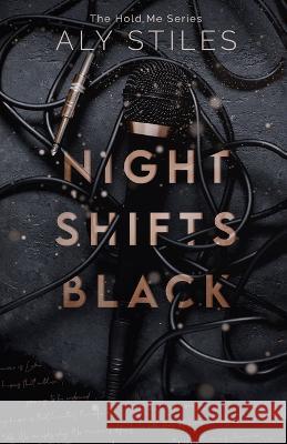 Night Shifts Black Aly Stiles   9781961197008 Bowker Identifier Services - książka