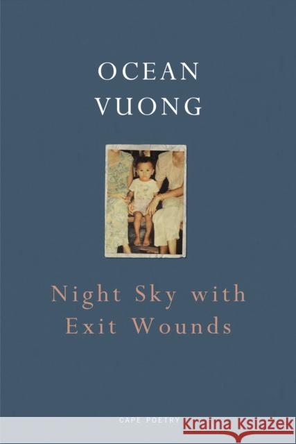 Night Sky with Exit Wounds Vuong, Ocean 9781911214519 Vintage Publishing - książka