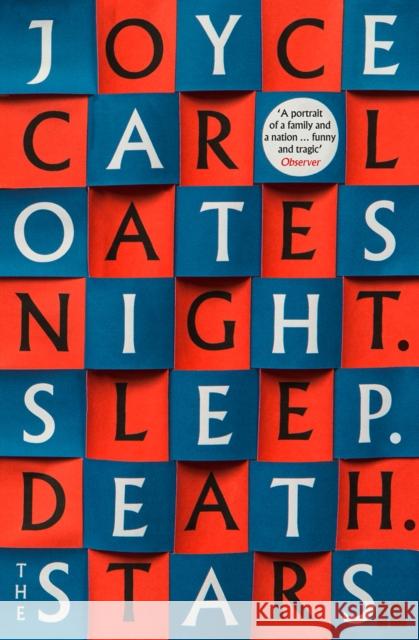 Night. Sleep. Death. The Stars. Joyce Carol Oates 9780008381110 HarperCollins Publishers - książka