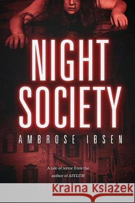 Night Society Ambrose Ibsen 9781973175148 Independently Published - książka