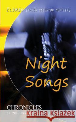 Night Songs Elton Elombe Mottley 9781497345676 Createspace - książka