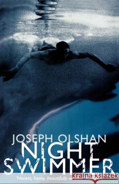 Night Swimmer Joseph Olshan 9780747520399 Bloomsbury Publishing PLC - książka