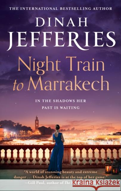 The Night Train to Marrakech Dinah Jefferies 9780008619343 HarperCollins - książka