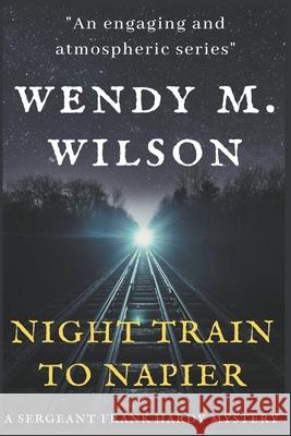 Night Train to Napier Wilson Wendy M. Wilson 9798201625610 Draft2Digital - książka