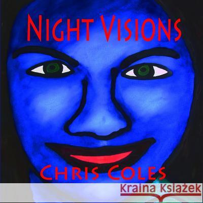 Night Visions Chris Coles 9781797755380 Independently Published - książka