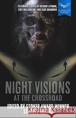 Night Visions: At the Crossroad Chet Williamson Gary Brandner Stanley Wiater 9781952979873 Macabre Ink - książka