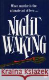 Night Waking Kathleen Snow 9780099544746 Cornerstone