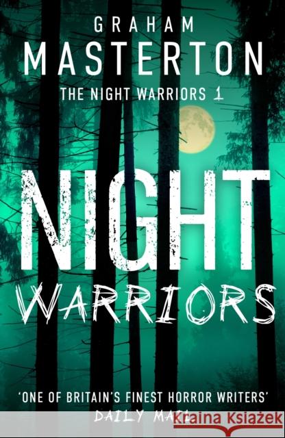 Night Warriors: The terrifying start to a supernatural series that will give you nightmares Graham Masterton 9781035903986 Bloomsbury Publishing PLC - książka
