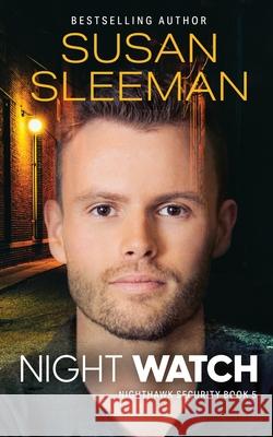 Night Watch Susan Sleeman 9781949009361 Edge of Your Seat Books, Inc. - książka