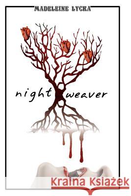 Night Weaver Madeleine Lycka Carina B. Velasquez 9780985975869 Madeleine Lycka - książka
