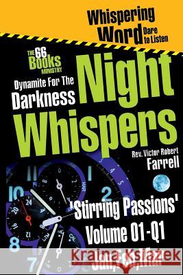 Night-Whispers Vol 01-Q1-'Stirring Passions' Victor Robert Farrell 9781910686003 Whispering Word - książka