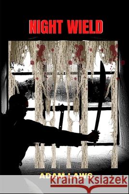 Night Wield Laws Adam Laws 9798657554298 Independently published - książka