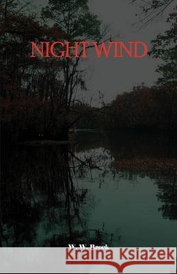 Night Wind W W Brock   9780986248719 Purple Sage Productions - książka