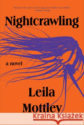 Nightcrawling: A novel Leila Mottley 9780593318935 Alfred A. Knopf - książka