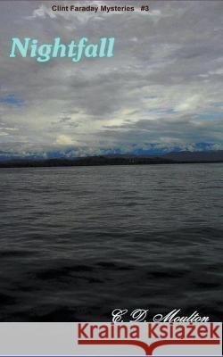 Nightfall C D Moulton 9798201364618 C. D. Moulton - książka