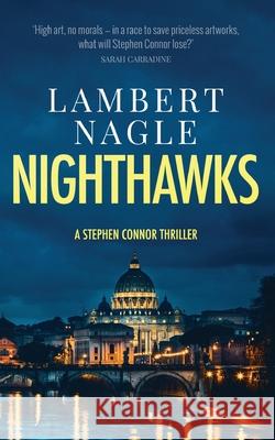 Nighthawks Lambert Nagle 9780993318337 Lambert Nagle Media - książka
