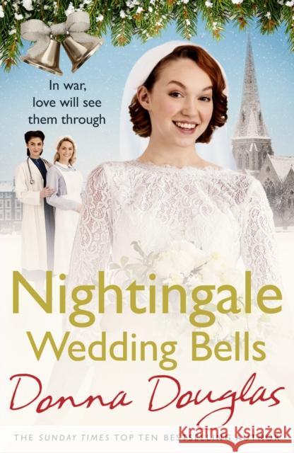 Nightingale Wedding Bells Donna Douglas 9781784757168 Arrow - książka