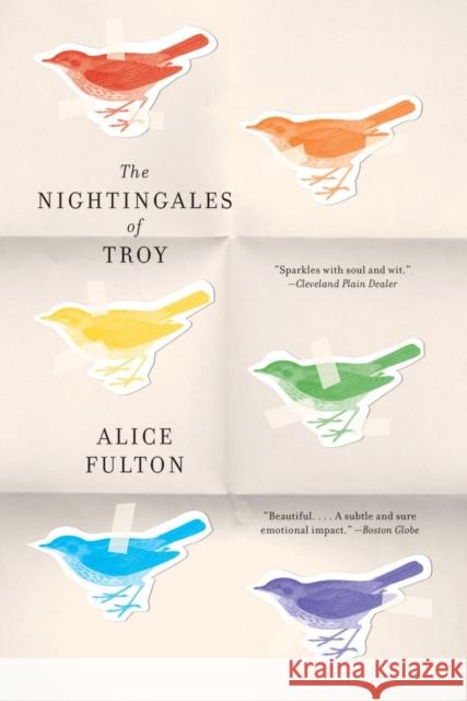 Nightingales of Troy: Stories of One Family's Century Fulton, Alice 9780393335446 W. W. Norton & Company - książka