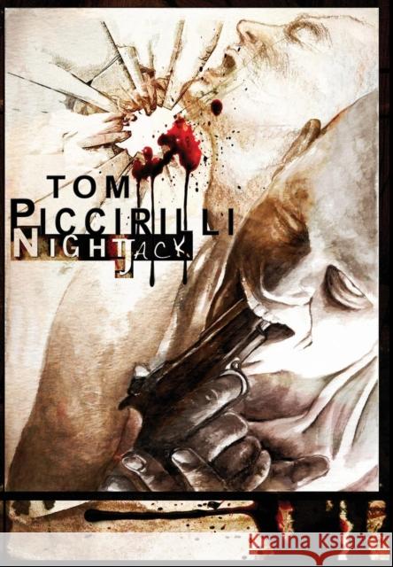 Nightjack Tom Piccirilli 9781937530280 Crossroad Press - książka